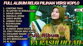 LONTONG TAHU - YA SAYYIDI - LAGU RELIGI TERBARU VERSI KOPLO SPESIAL RAMADHAN