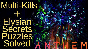 Anthem - Multi-Kills and the Elysian Secrets puzzles