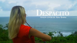 Despacito - Luis Fonsi (Violin Cover By Ana Soina)
