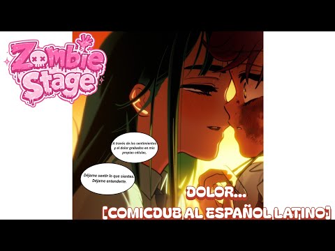 Dolor... Zombie Stage [Comicdub al Español Latinl]