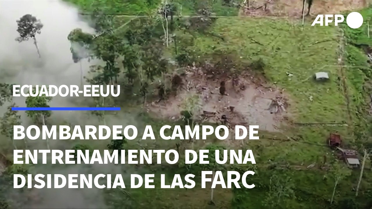 Ecuador bombardea campo de entrenamiento de una disidencia de FARC con apoyo de EEUU | AFP