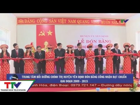 Video Trung tâm Bồi dưỡng chính trị huyện Yên Định đón Bằng... - youtube