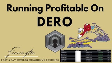 Dero Mining AstroBWT/v3 For The Past 3 Days! Showing My Earnings!