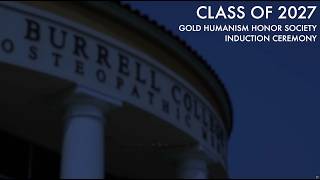 Burrell College: Gold Humanism Honor Society Class of 2027 Induction Ceremony