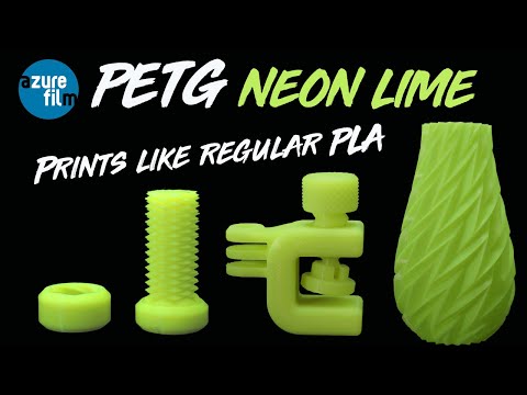 PETG that prints like PLA // AzureFilm NEON LIME PETG