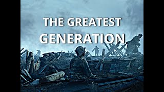 The Greatest Generation - All Quiet on the Western Front [REMASTERED/ HD]
