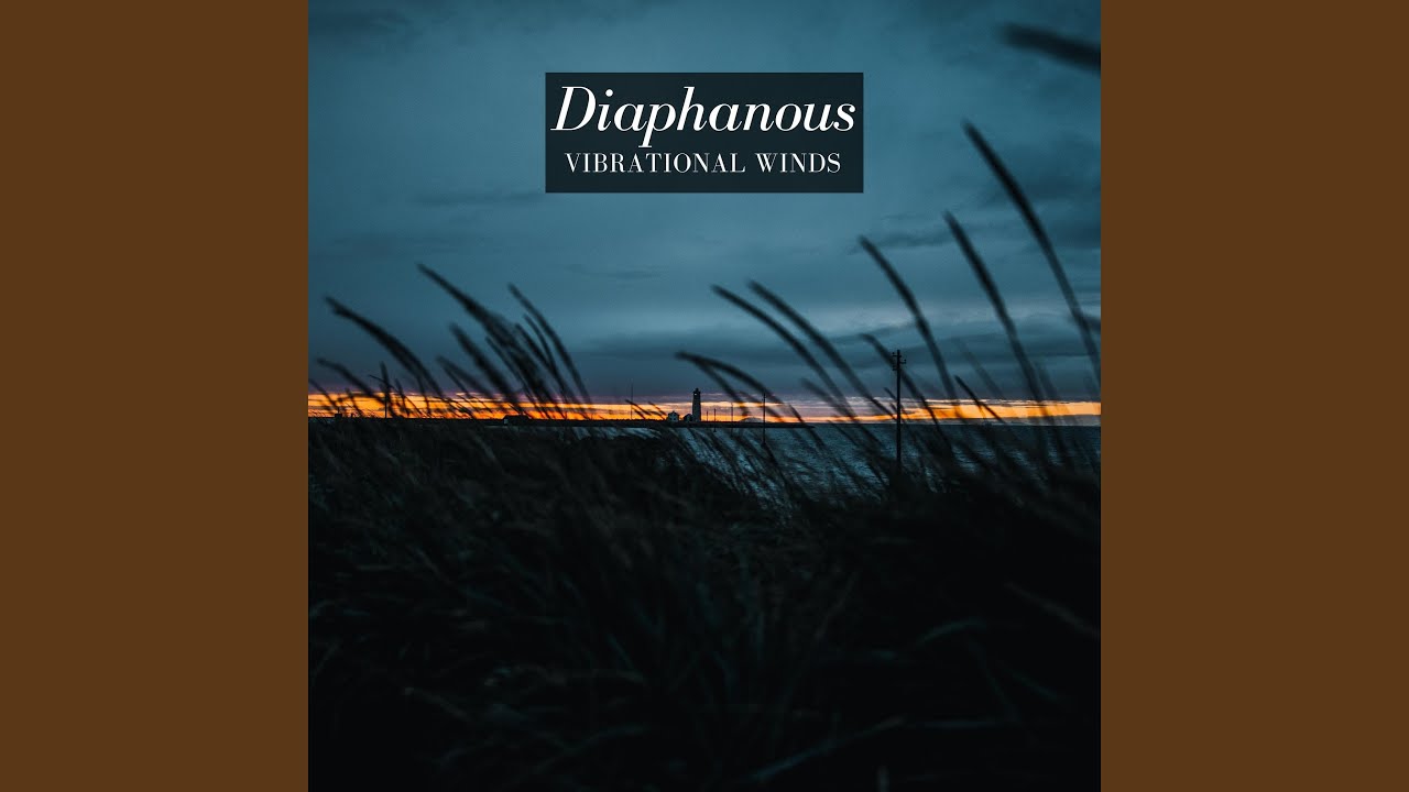 Watch Diaphanous on YouTube Watch Diaphanous on YouTube
