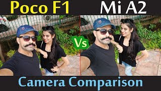 Poco F1 Vs Mi A2 Camera Comparison