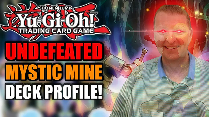 Yu-Gi-Oh! UNDEFEATED 11-0 Mystic Mine Deck Profile...