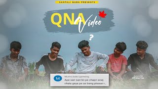 10K Special QNA video || Santali Baba || New Santali video 2022 || @Santali Baba