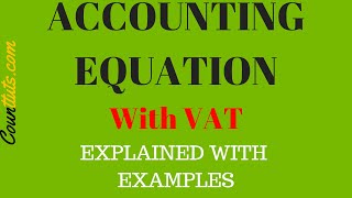 Accounting Equation with VAT | Explained with Examples