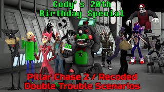 Pillar Chase 2 | Fanmade Double Trouble Interactions (for @FNACodysBackup) @packardfam