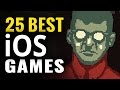 Top 25 Best iOS Games for iPhone & iPad - YouTube