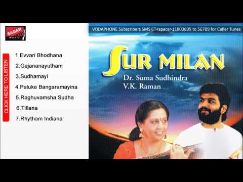Sur Milan.Rhytham Indiana.Suma Sudhindra & V.K.
