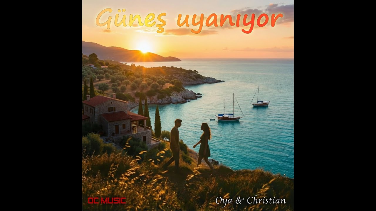 Oya & Christian - Güneş uyanıyor (Official Lyric Video)