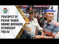 Pria Copet Uang Rp2 Juta Lebih di Pasar Tanah Abang Berhasil Ditangkap Polisi | Patroli