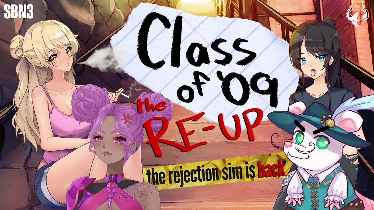 Class of '09: The Re-Up【Niobe Moira | VSERA】Who's life do we ruin this time?