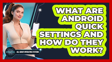 What Are Android Quick Settings And How Do They Work? - All About Operating Systems