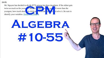CPM Algebra Chapter 10 Problem 55