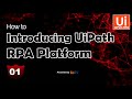 UiPathRPAプラットフォームの紹介|| UiPathRPAチュートリアル