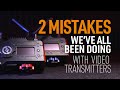 Video Transmitters… The most BORING MUST-HAVE tool in our kit | Featuring Mars 400S PRO