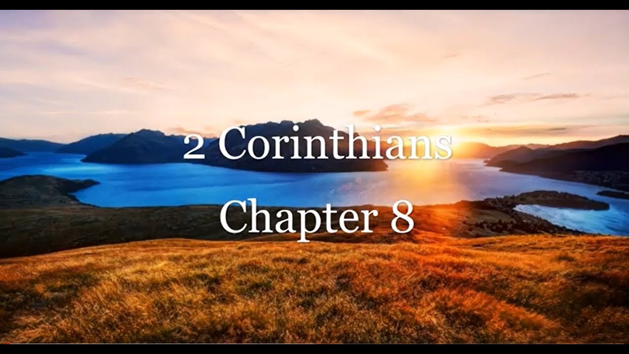 Chapter 8 of the Book of 2 Corinthians - Good News Translation (GNT ...