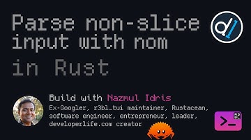 Build with Naz : Parse non-slice input with nom
