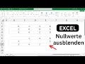 Excel Nullwerte ausblenden [Nullwerte nicht anzeigen, unterdrücken, nicht darstellen]
