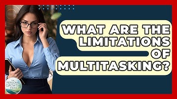 What Are The Limitations Of Multitasking? - The Personal Growth Path