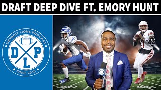 NFL Draft Deep Dive With Emory Hunt | Detroit Lions Podcast