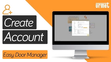 How to Create a New Account - Urmet Easy Door Manager