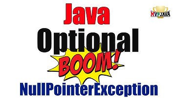 Java Optional, NullPointerException Killer? Part 2