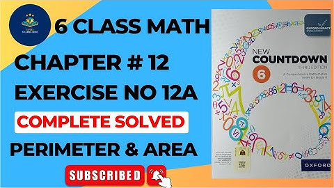 Class 6 Math Exercise 12A COMPLETE SOLVED || New countdown third edition | oxford