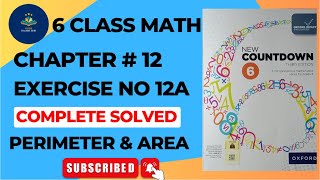 Class 6 Math Exercise 12A COMPLETE SOLVED || New countdown third edition | oxford