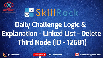 skillrack daily challenge logic & explanation - linked list-delete third node (20-03-2021)[id-12681]