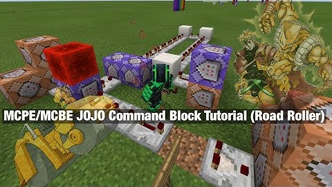 MCPE/MCBE JOJO Command Block Tutorial (Road Roller)
