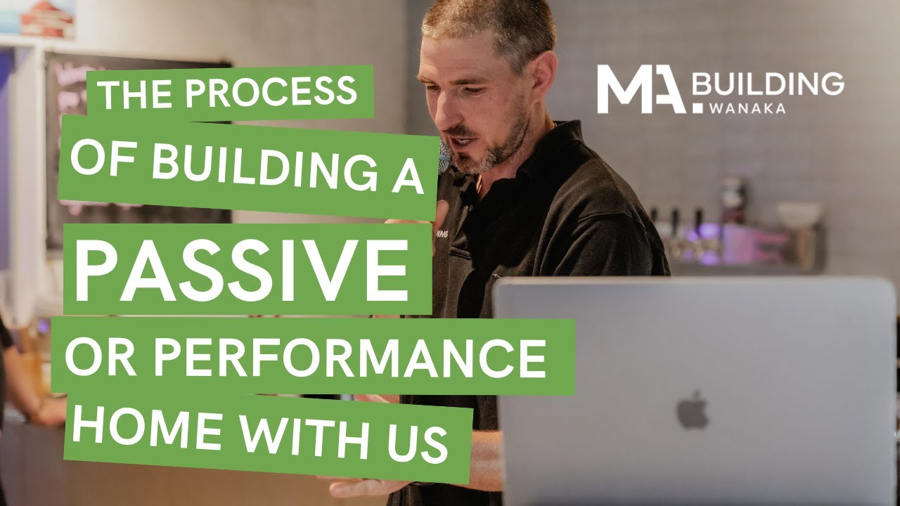 The Process of Building a Performance Home or Passive House in New Zealand