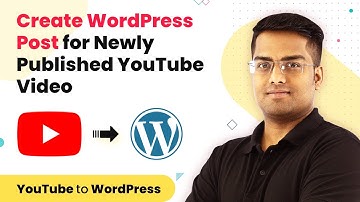 Automatically Create WordPress Post whenever a New Video is Published on YouTube Channel