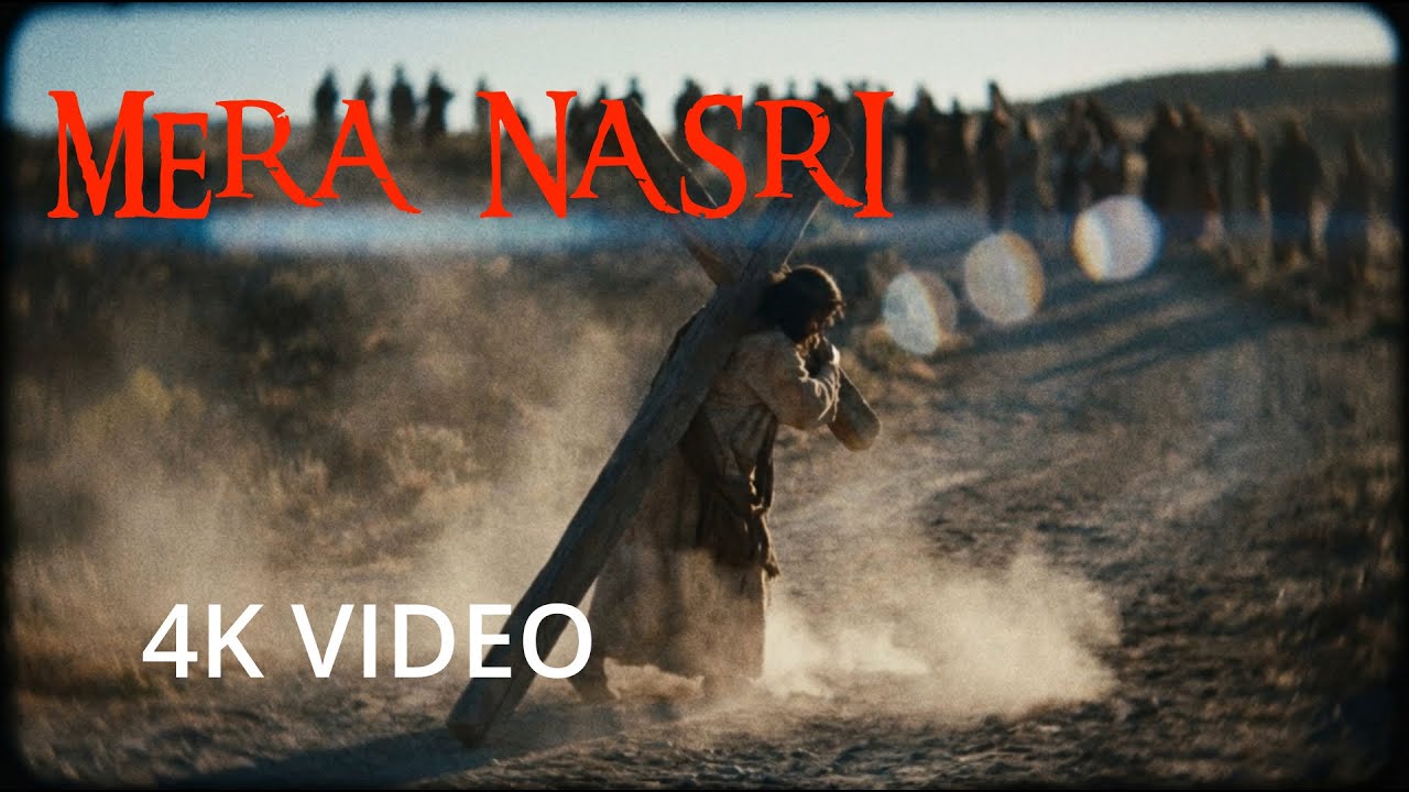 MERA NASRI | Cinematic Jesus Visual | Hindi Christian Worship | Faith & Hope