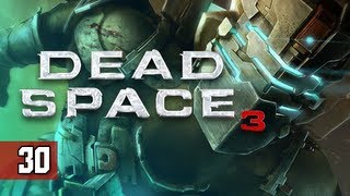 Dead Space 3 Walkthrough - Part 30 Indigestion Let's Play Gameplay Commentary