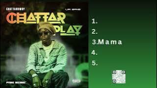 Chattarbwoy - Mama (Official Audio)