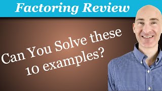 Master Factoring: A Comprehensive Review (Algebra 1 & Algebra 2)