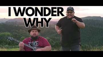 I Wonder Why (Official Music Video)