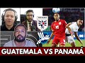 DEBATE POR EL GUATEMALA VS PANAMÁ | ¿QUIÉN ES MEJOR SELECCIÓN?