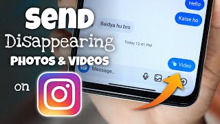 How to Send Disappearing Photos and Videos on Instagram