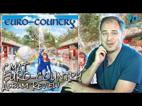 CMAT - EURO-COUNTRY - Album Review + Analysis