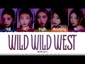 ITZY (있지) – 'WILD WILD WEST' Lyrics [Color Coded_Han_Rom_Eng]