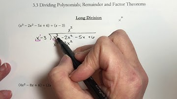 (1314) Section 3.3 Dividing Polynomials; Remainder and Factor Theorems Part 1/4