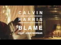 Calvin Harris - Blame ( audio ) ft.John Newman