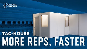 Action Target TAC House - The Fastest Way to Run More Reps